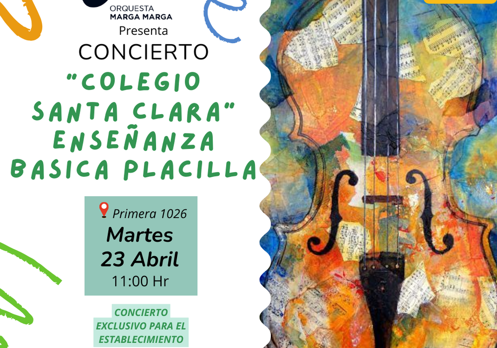 Afiche del evento "Orquesta Marga Marga en el Colegio Santa Clara Placilla"
