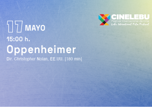 Afiche del evento "Oppenheimer – Cine Lebu"