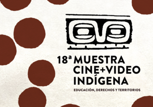 Afiche del evento "18º Muestra Cine+Video Indígena"