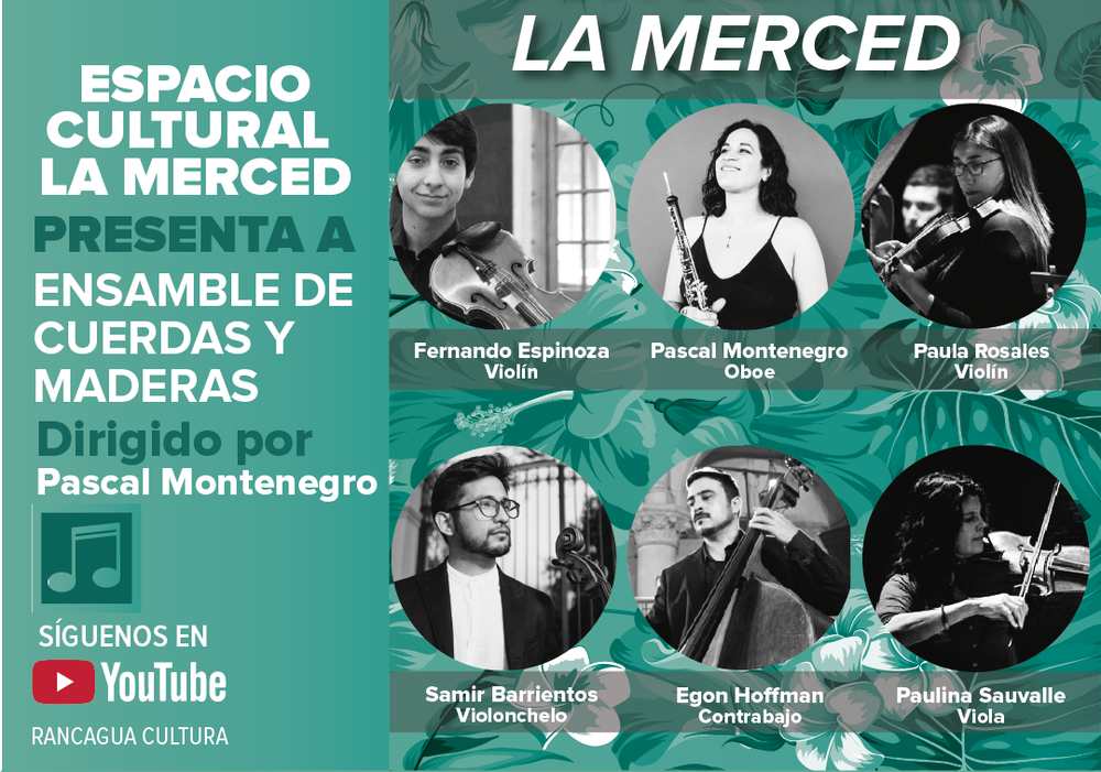 Afiche del evento "Conciertos La Merced desde casa: Ensamble de Cuerdas y Maderas - Pascal Montenegro"