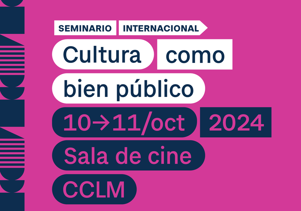 Afiche del evento "Seminario Internacional Cultura como bien público"