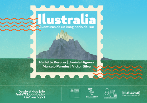 Afiche del evento "Exposición Ilustralia - BAJ Antofagasta / BAJ Los Lagos"