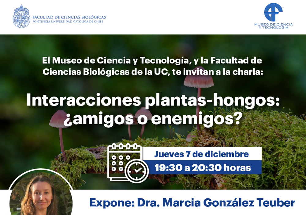 Afiche del evento "Charla "Interacciones plantas-hongos: ¿amigos o enemigos”"