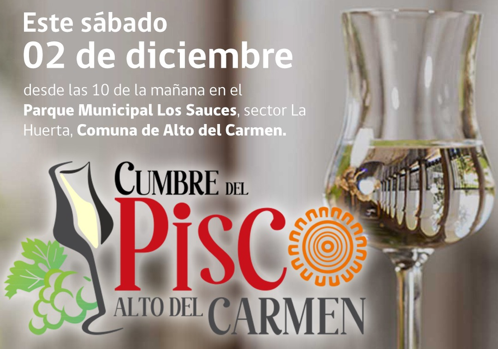 Afiche del evento "Cumbre del Pisco Alto del Carmen"