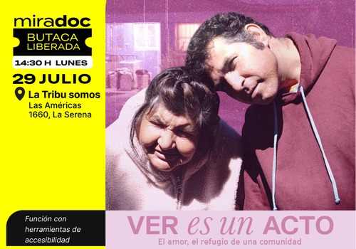 Afiche del evento "Cine inclusivo: Exhibición "Ver es un acto" con herramientas de accesibilidad universal en La Serena"