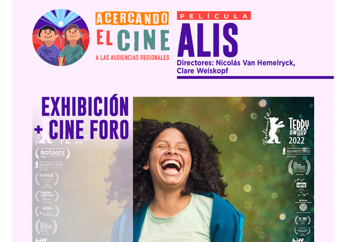 Afiche del evento "Acercando el cine: Exhibición y Cine Foro de "Alis" en Ovalle"