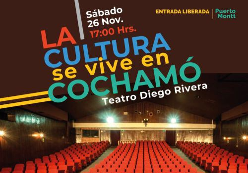Afiche del evento "La Cultura se vive en Cochamó - Puerto Montt"