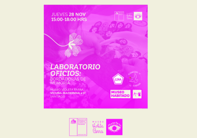 Afiche del evento "Laboratorio oficios: Bordadoras de memoria"