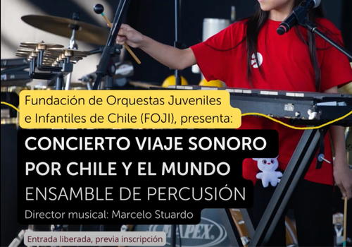 Afiche del evento "Concierto "Viaje Sonoro por Chile y El Mundo" del Ensamble de Percusión de FOJI"