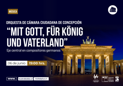 Afiche del evento "Orquesta de Cámara Ciudadana de Concepción, Concierto N° 3 ”Mit Gott, für König und Vaterland”"