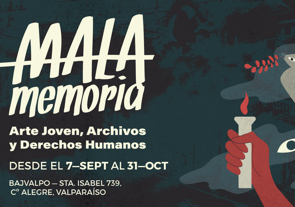 Afiche del evento "Mala Memoria. Arte Joven, Archivos y Derechos Humanos"