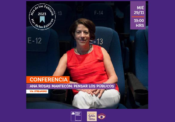 Afiche del evento "Conferencia de Ana Rosas Mantecón: Pensar los públicos"