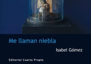 Afiche del evento "Presentación del libro «Me llaman niebla» de la escritora Isabel Gómez M."