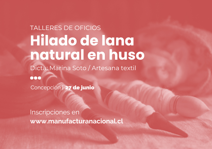 Afiche del evento "Taller de Hilado Natural de Lana en Huso"