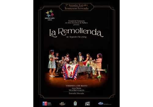 Afiche del evento ""3as. Jornadas Teatrales Tennyson Ferrada" - La Remolienda"