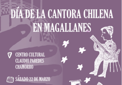 Afiche del evento "Día de la Cantora chilena en Magallanes"