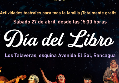 Afiche del evento "Función de teatro gratuita para celebrar el Día del Libro en Rancagua"