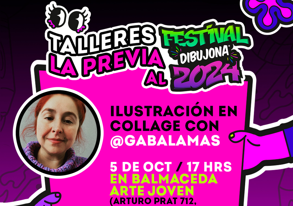 Afiche del evento "Ilustración en collage - DIBUJONA y BAJ Antofagasta"