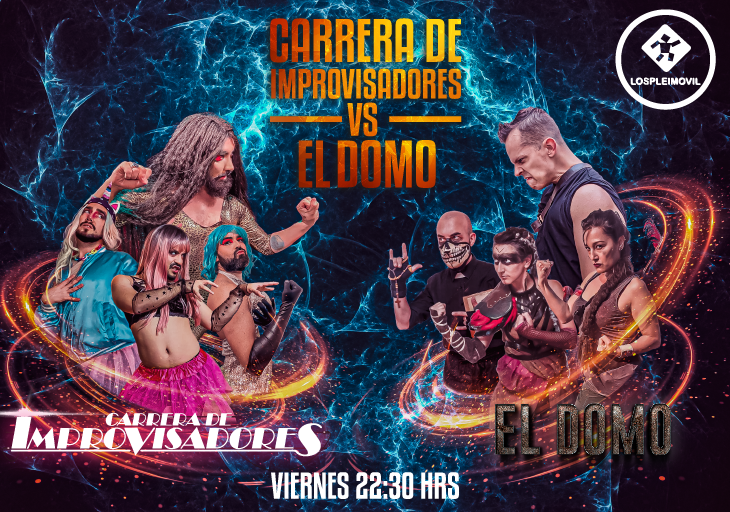 Afiche del evento "Carrera de improvisadores v/s El domo de la muerte"