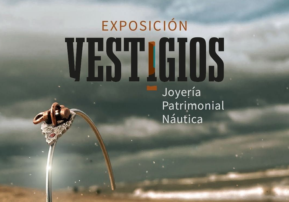 Afiche del evento "Exposición Vestigios, joyería patrimonial náutica"