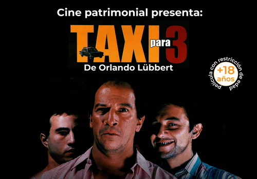 Afiche del evento "Cine Patrimonial: Taxi para Tres"
