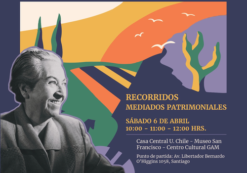 Afiche del evento "Recorrido patrimonial La ruta de Gabriela"