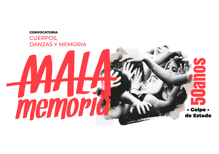 Afiche del evento "Convocatoria "Mala Memoria 50 Años. Cuerpos, Danzas y Memorias""