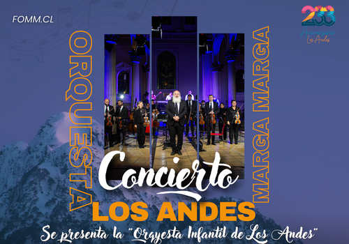 Afiche del evento "Orquesta Marga Marga 233º Aniversario de Los Andes"