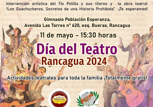 Afiche del evento "Los Guachucheros. Secretos de una Historia Prohibida - Día Nacional del Teatro en Población Esperanza de Rancagua"