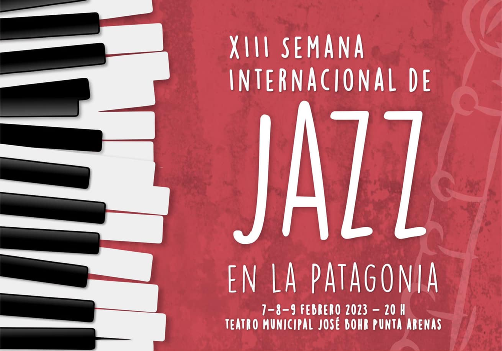 Afiche del evento "XIII Semana Internacional de Jazz en la Patagonia"