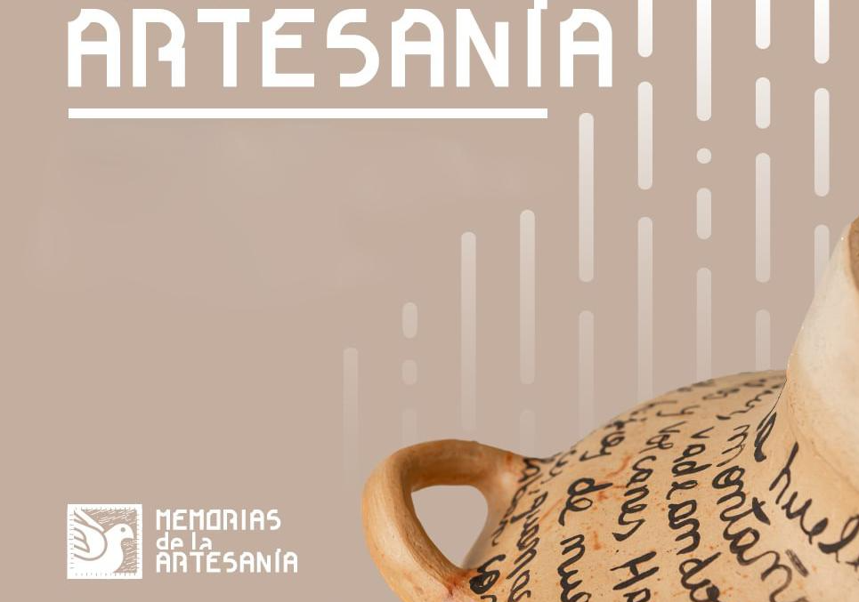 Afiche del evento "Exhibición temporal “Memorias de la Artesanía”"