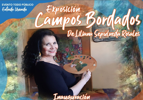 Afiche del evento "Exposición Campos bordados"