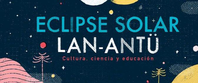 Afiche de "Descarga la guía bilingüe: Eclipse Solar/Lan Antü Araucanía 2020"