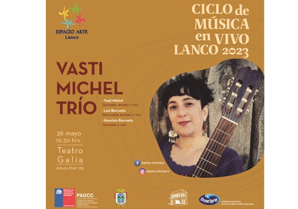 Afiche del evento "Ciclo de Música en Vivo Lanco 2023 - Concierto Vasti Michel trío"