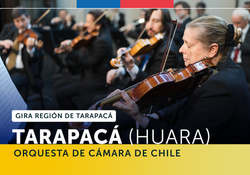 Afiche del evento "Orquesta de Cámara de Chile en Huara - Gira Región de Tarapacá"