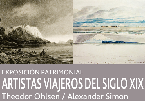 Afiche del evento "Exposición Viajeros del siglo XIX, Theodor Ohlsen y Alexander Simon"