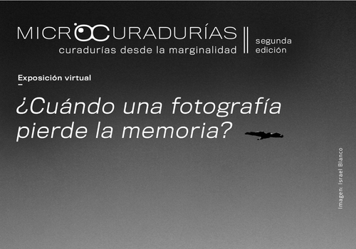 Afiche del evento "Exposición virtual "¿Cuándo una fotografía pierde la memoria?" - Bienal SACO"