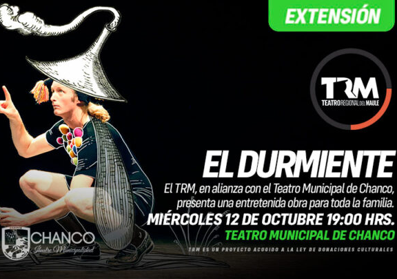 Afiche del evento "Obra “El Durmiente” / Extensión Chanco"