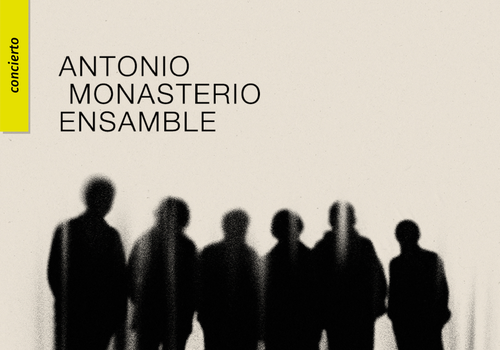 Afiche del evento "Concierto de Antonio Monasterio Ensamble"