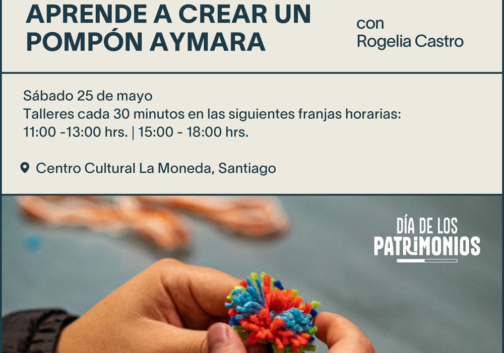 Afiche del evento "Taller Aprende a crear tu pompón aymara"