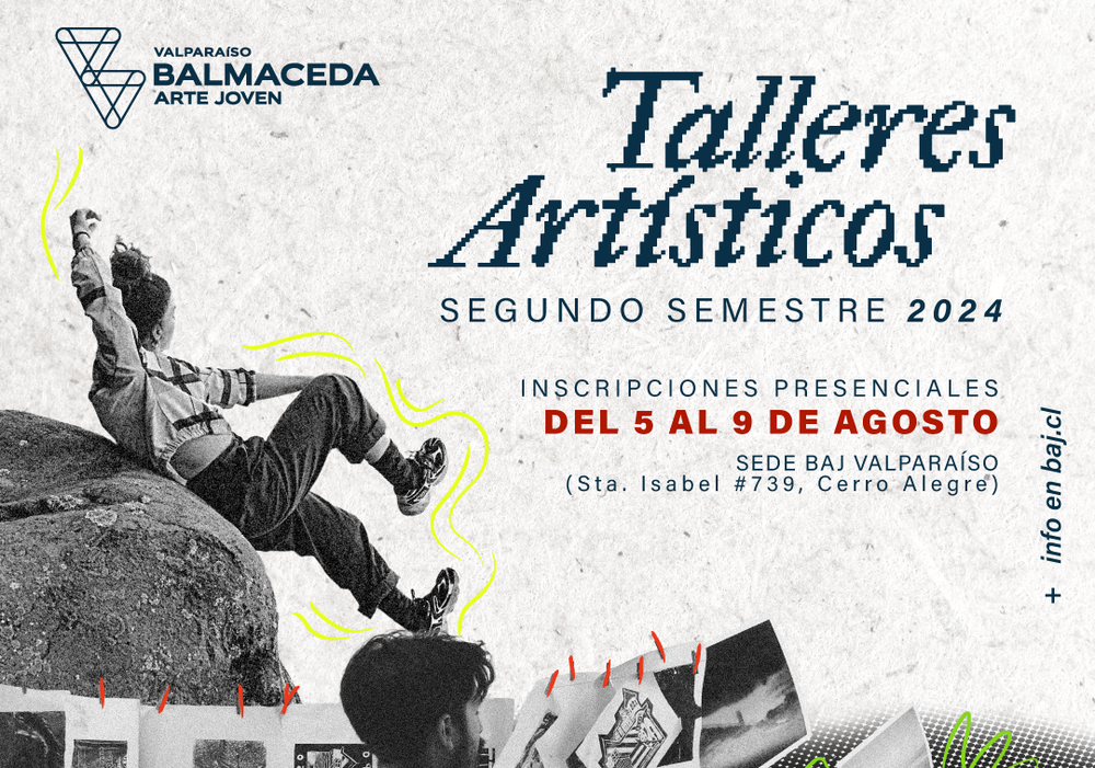 Afiche del evento "Inscríbete en los talleres artísticos de BAJ Valpo"
