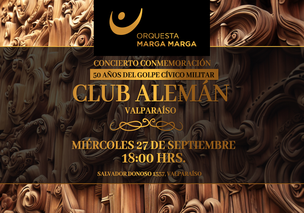 Afiche del evento "Concierto Club Alemán de Valparaíso - En memoria de los 50 años de Golpe Cívico Militar"