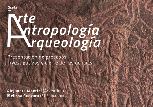 Afiche del evento "Charla “Arte, Antropología y Arqueología” - Bienal SACO"