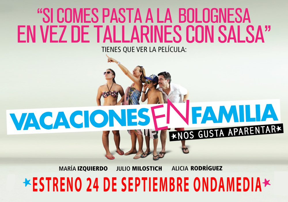 Afiche del evento "Vacaciones en familia, estreno en OndaMedia"