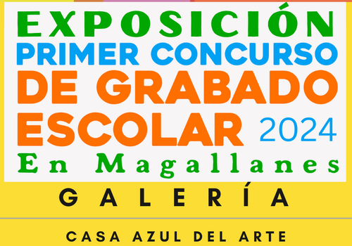 Afiche del evento "Exposición colectiva del Primer Concurso de Grabado Escolar 2024"