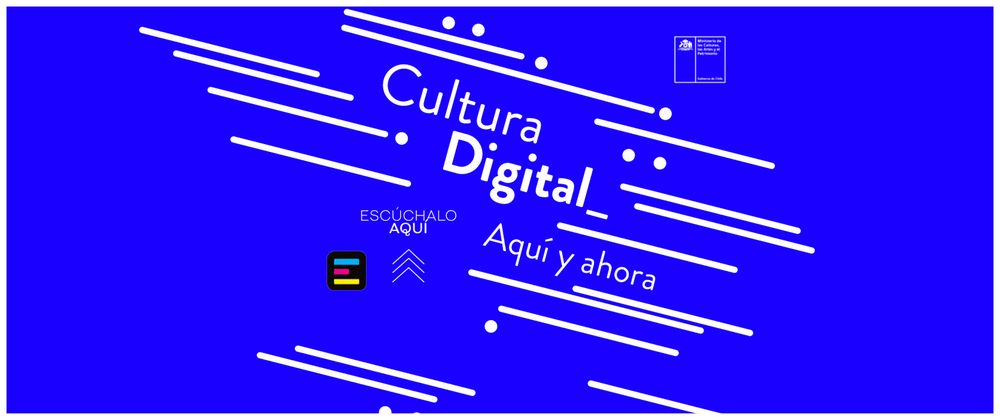 Afiche de "Podcast: Cultura Digital Aquí y Ahora"
