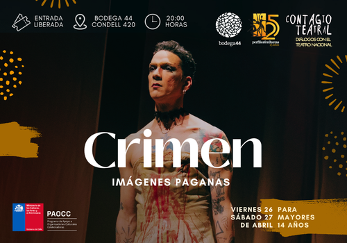 Afiche del evento "Contagio Teatral: Crimen de Imágenes Paganas"